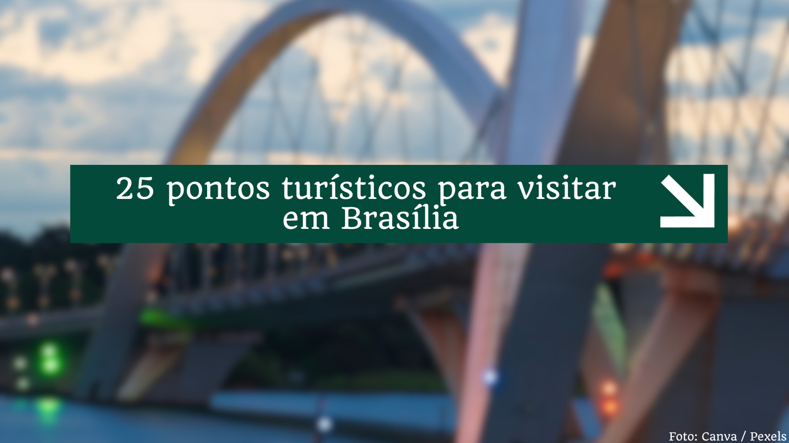 O que fazer em Brasília DF - 25 pontos turísticos em Brasília DF