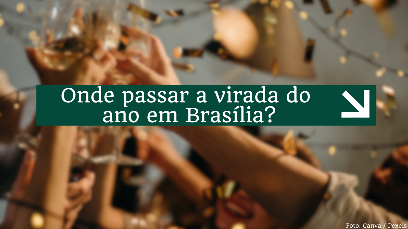 Onde passar a virada do ano em Brasília? Veja dicas!