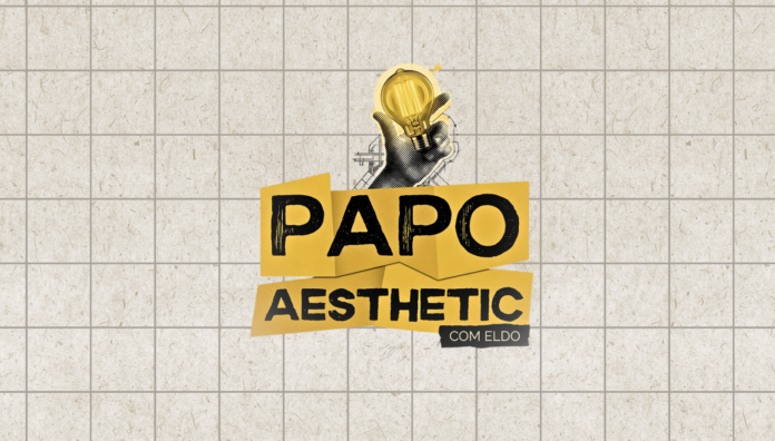 Papo Aesthetic com Eldo | Conversas, estética e reflexões no universo digital