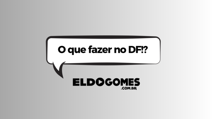 O que fazer no DF O que fazer no DF O que fazer no DF O que fazer no DF O que fazer no DF