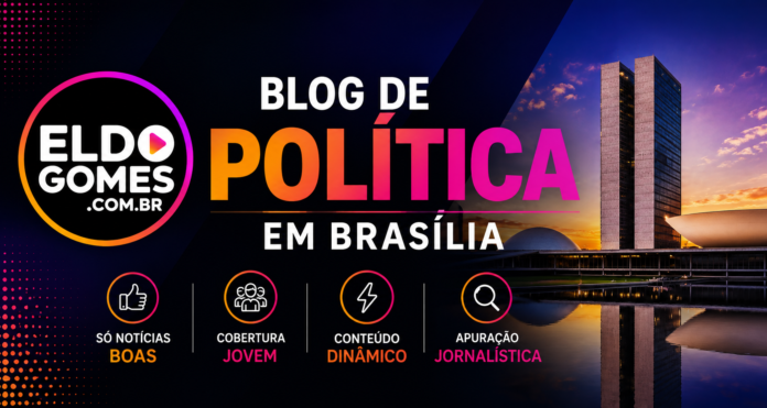 política em Brasília, política Brasília, notícias de Brasília, notícias políticas Brasília, política no Distrito Federal, Blog Eldo Gomes, Eldo Gomes, notícias DF, política DF, Brasília DF, portal de notícias Brasília, jornalismo Brasília, cobertura política Brasília, notícias do Distrito Federal, acontecimentos Brasília, entrevistas Brasília, turismo Brasília, tecnologia Brasília, entretenimento Brasília, eventos Brasília, portal Brasília, informação Brasília, jorn