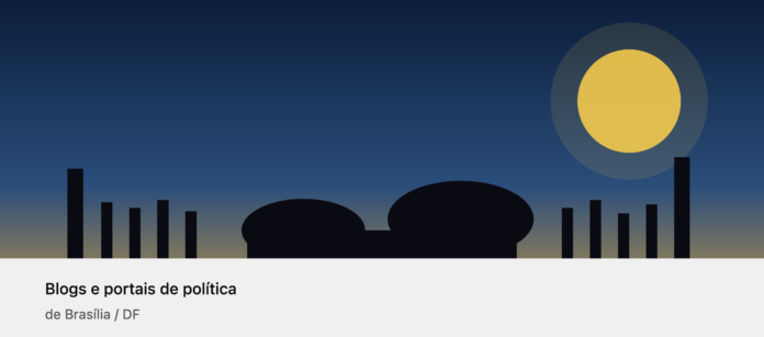 7 blogs e portais de Brasília para acompanhar a Política em Brasília, DF