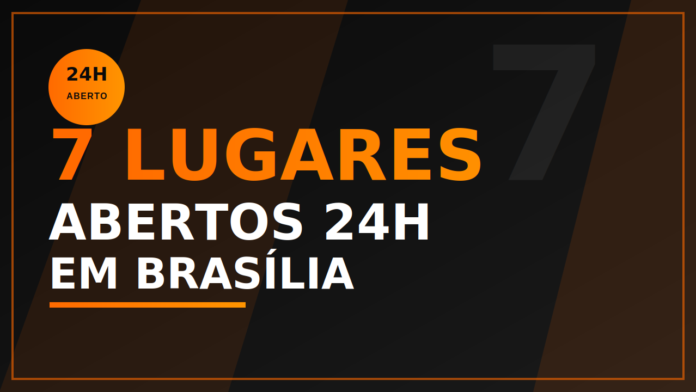 lugares 24 horas em Brasília, Brasília 24 horas, madrugada em Brasília, o que fazer de madrugada em Brasília, lugares para comer 24 horas em Brasília, restaurantes 24 horas Brasília, lanchonetes 24 horas Brasília, McDonald’s Brasília 24 horas, McDonald’s 404 Sul, McDonald’s 506 Norte, McDonald’s Águas Claras, BIG BOX Brasília, supermercado 24 horas Brasília, mercado 24 horas Brasília, BR Mania Brasília, posto 24 horas Brasília, Aeroporto de Brasília 24 horas, alimentação madrugada Brasília, Casa do Pão de Queijo Brasília, Subway Aeroporto Brasília, Viena Aeroporto Brasília, Lavô 307 Sul, lavanderia 24 horas Brasília, serviços 24 horas Brasília, madrugada de Brasília